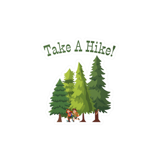 Take A Hike! Vinyl Decal