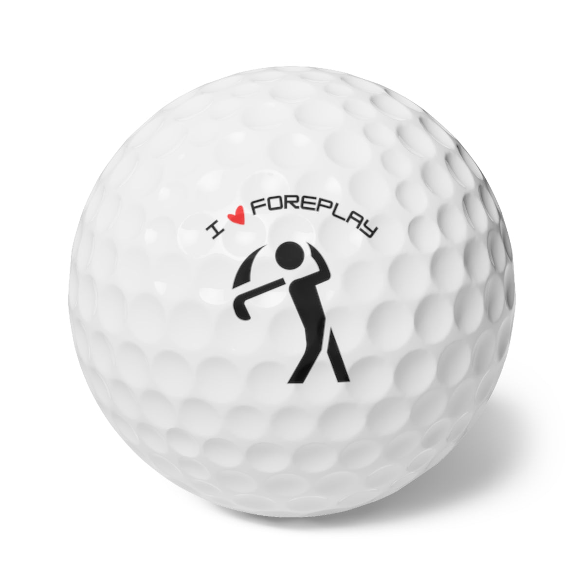 Golf Balls - "I Love Foreplay" - 6-Pack