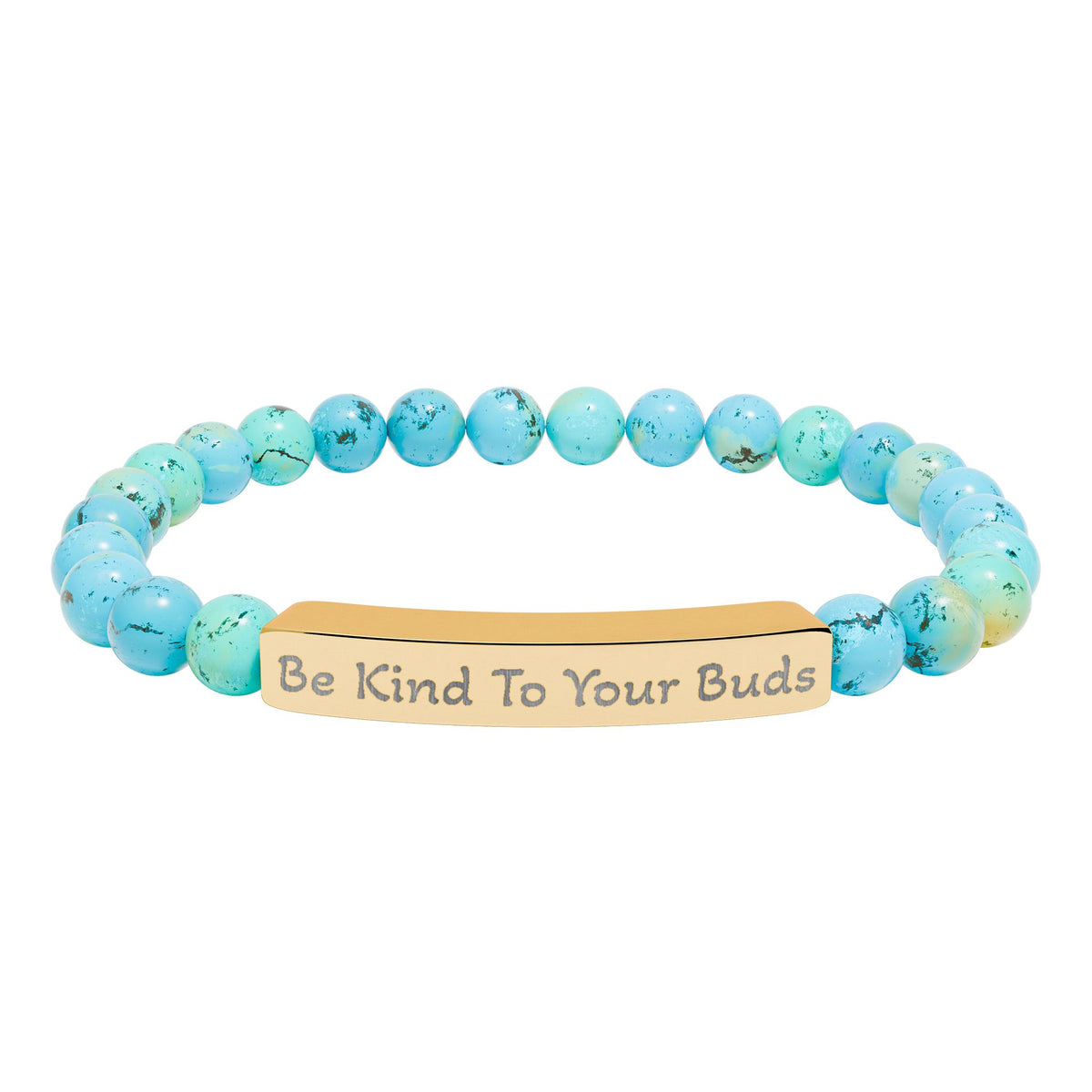 Engraved Stone Bracelet - 'Be Kind To Your Buds'