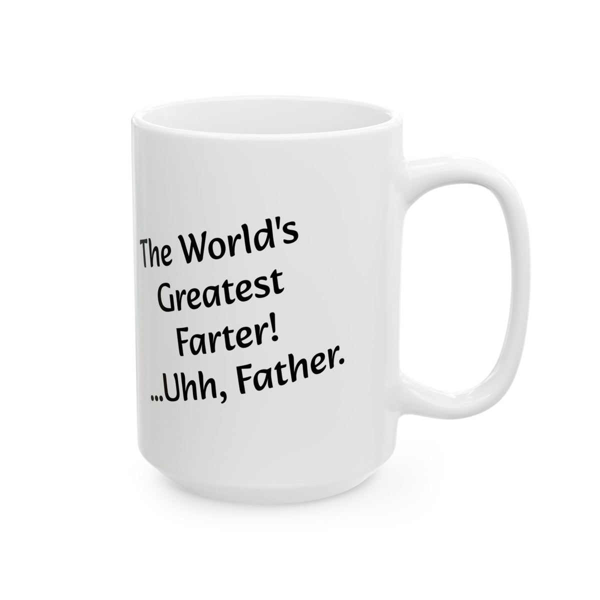 Greatest Farter - Ceramic Mug (11oz & 15oz)