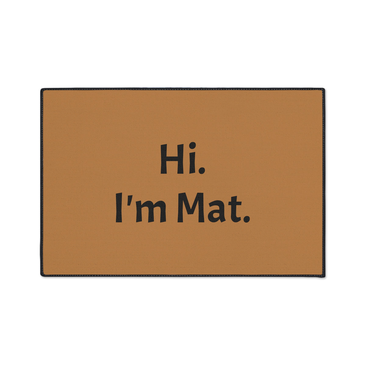 Hi. I'm Mat. (Brown) Heavy-Duty Floor Mat