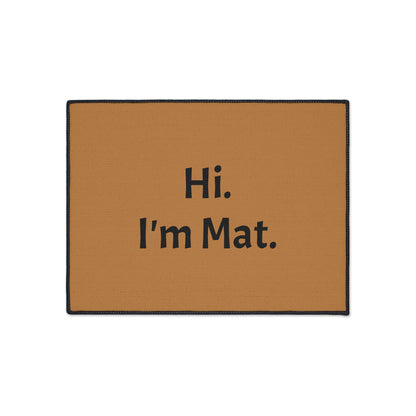 Hi. I'm Mat. (Brown) Heavy-Duty Floor Mat