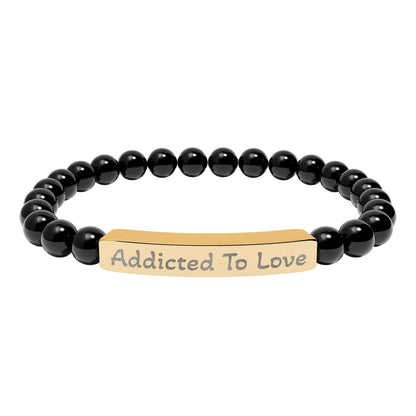 Engraved Stone Bracelet - 'Addicted To Love'