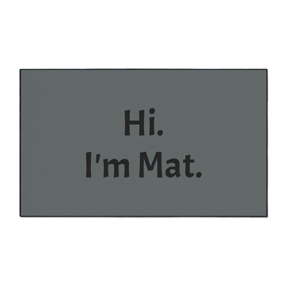 Hi. I'm Mat. (Dark Grey) Heavy-Duty Floor Mat