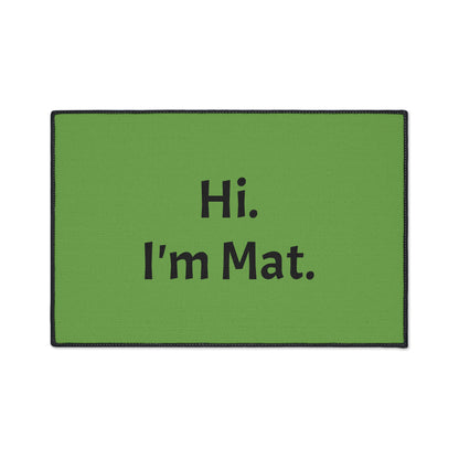 Hi. I'm Mat. (Green) Heavy-Duty Floor Mat