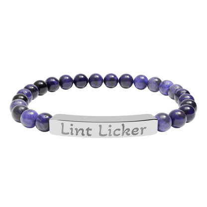 Engraved Stone Bracelet - 'Lint Licker'