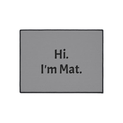 Hi. I'm Mat. (Grey) Heavy-Duty Floor Mat