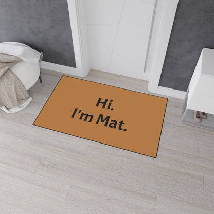 Hi. I'm Mat. (Brown) Heavy-Duty Floor Mat