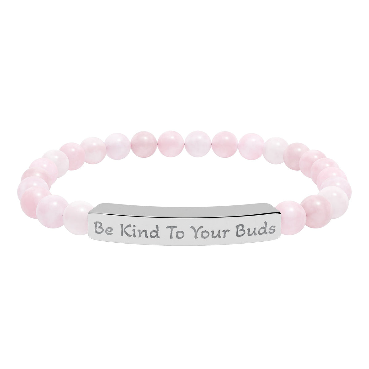 Engraved Stone Bracelet - 'Be Kind To Your Buds'