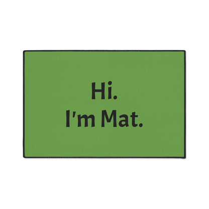 Hi. I'm Mat. (Green) Heavy-Duty Floor Mat