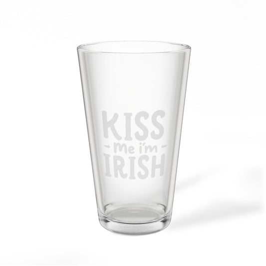 Pint Glass – Kiss Me I'm Irish 1
