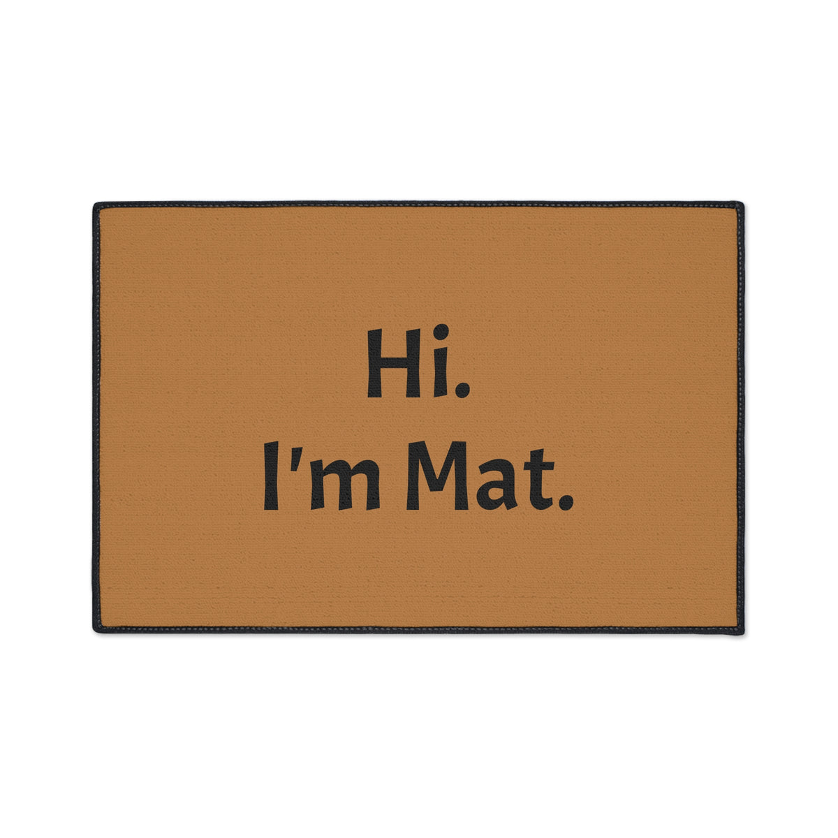 Hi. I'm Mat. (Brown) Heavy-Duty Floor Mat