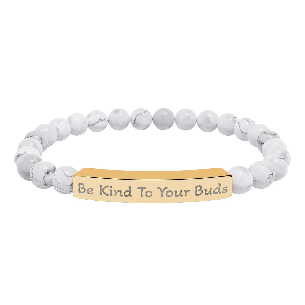 Engraved Stone Bracelet - 'Be Kind To Your Buds'