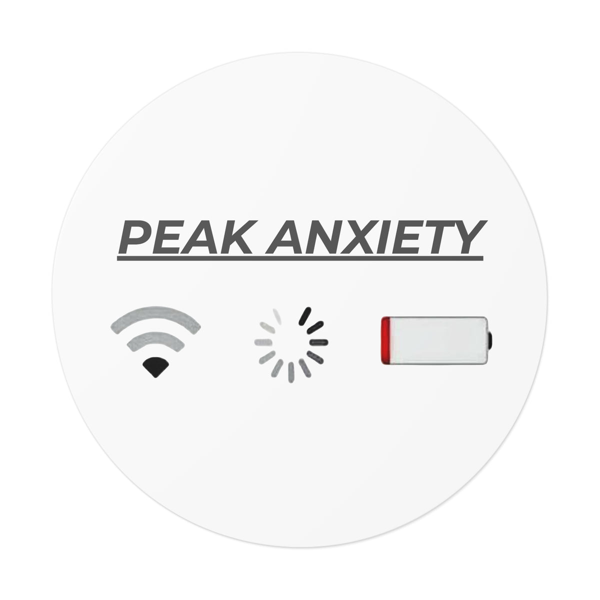 Peak Anxiety - Round Sticker