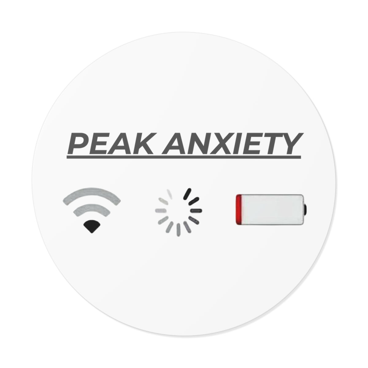 Peak Anxiety - Round Sticker