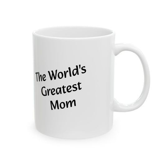 Greatest Mom - Ceramic Mug (11oz & 15oz)