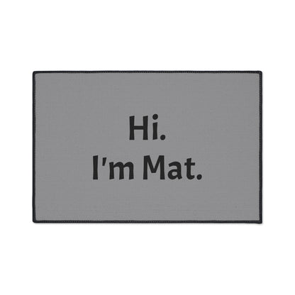 Hi. I'm Mat. (Grey) Heavy-Duty Floor Mat
