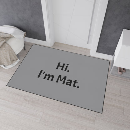 Hi. I'm Mat. (Grey) Heavy-Duty Floor Mat