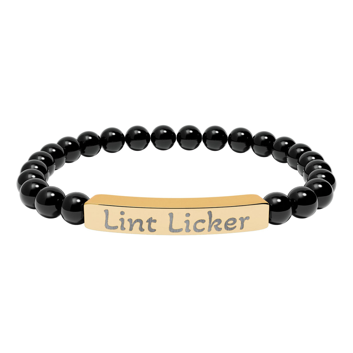 Engraved Stone Bracelet - 'Lint Licker'
