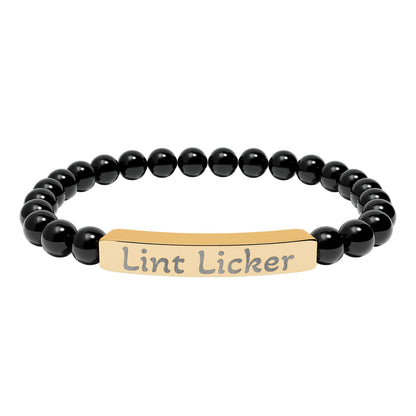 Engraved Stone Bracelet - 'Lint Licker'